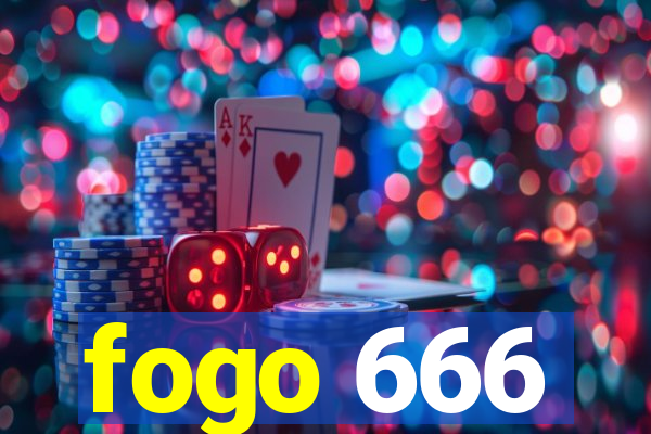 fogo 666